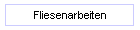Fliesenarbeiten